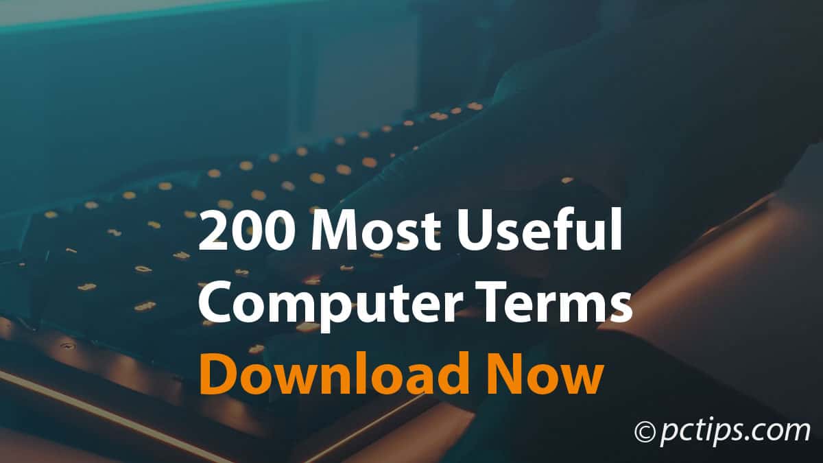 200 Most Useful Computer Terms For Beginners